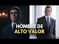 5 Reglas para Ser un Hombre de Alto Valor 🧠