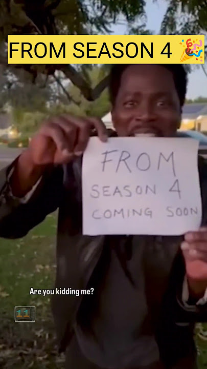 FROM Season 4 OFFICIALLY 🥳 Confirmed !!!