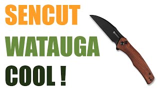 Sencut Watauga - Vraiment cool ! Présentation et comparatif