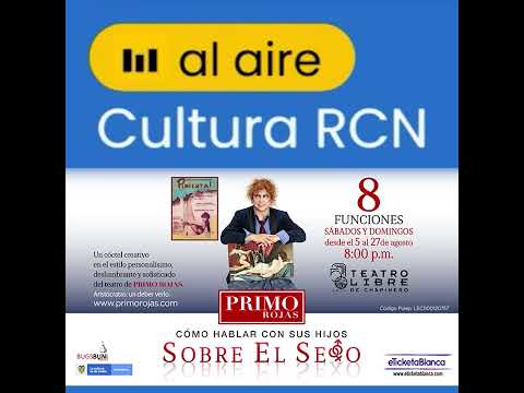 Primo Rojas habla en Cultura RCN de su nueva obra "Cómo hablar con sus hijos sobre el S3x"