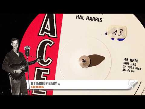 Hal Harris — Hal Harris - Jitterbop Baby (1978) ACE