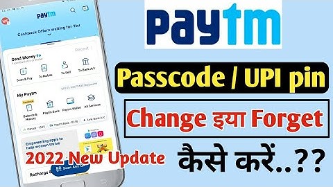 How to Reset Paytm Payment bank passcode 2022 | Paytm account password Change | Change Paytm UPI Pin