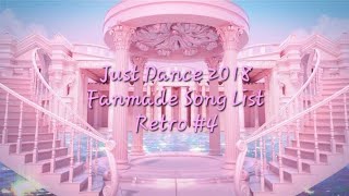 Just Dance 2018 Fanmade Song List Retro #4
