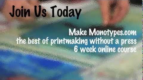 Make Monotypes - a printmaking course online