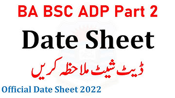 BA BSc ADP Part 2 Official Date Sheet 2022 - Annual 2022 Exams Date Sheet Official Date Sheet ADP