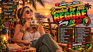 Greatest Reggae Hits 80s 90s 🌴 Classic Love Songs & Nostalgic Reggae Vibes
