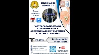 OSTEOPOROSIS, Uso de Risendronatos y Alendronatos en el Primer Nivel de Atención