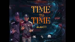 Blikk223 - Time To Time (Ocean Wave Riddim)