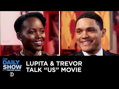 Lupita Nyong’o and Trevor Noah Talk “Us,” Fan Art and Evil Lupita | The Daily Show