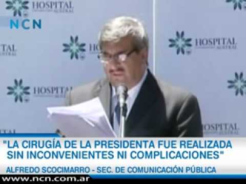 "La cirugía de la presidenta fue realizada sin inconvenientes ni complicaciones".