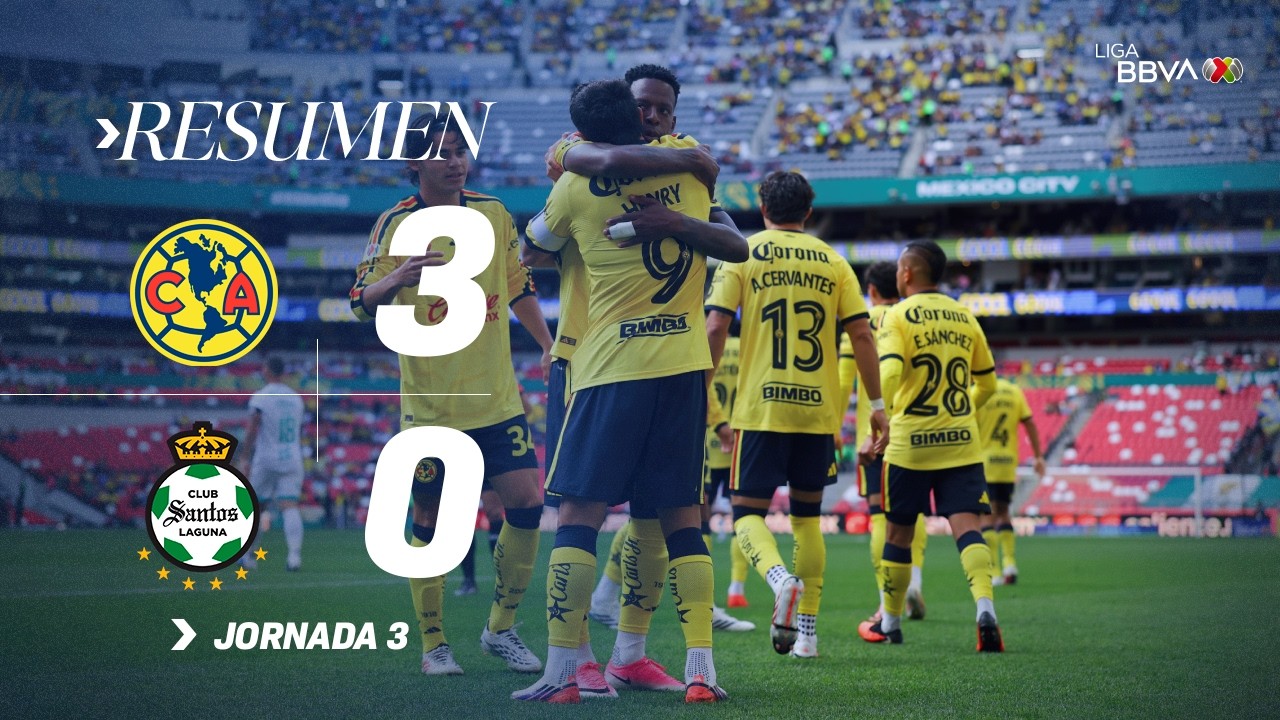 América 3-0 Santos J3 AP26 | Las Águilas volaron en casa con un triunfo contundente