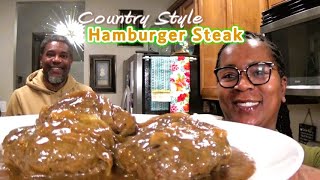 Country Style Hamburger Steak With Lipton Onion Soup Mix | Homemade Gravy | We Like Them #WellDone