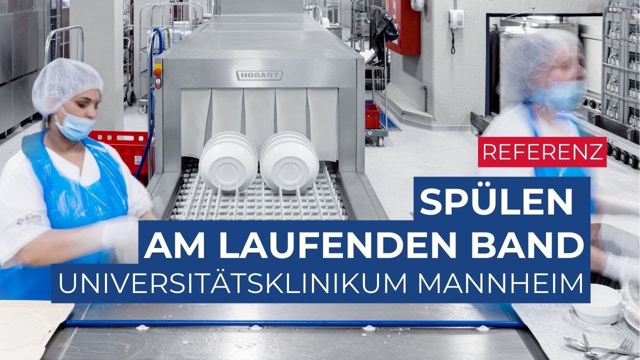 HOBART Spültechnik und Nassmüllentsorgung - Universitätsklinikum Mannheim