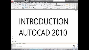 AutoCAD 2010 Tutorials  - Part 1 Introduction