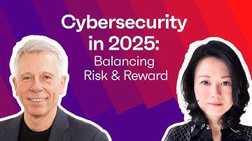 2025 State of Cybersecurity Webinar: Balancing Risk and Reward​