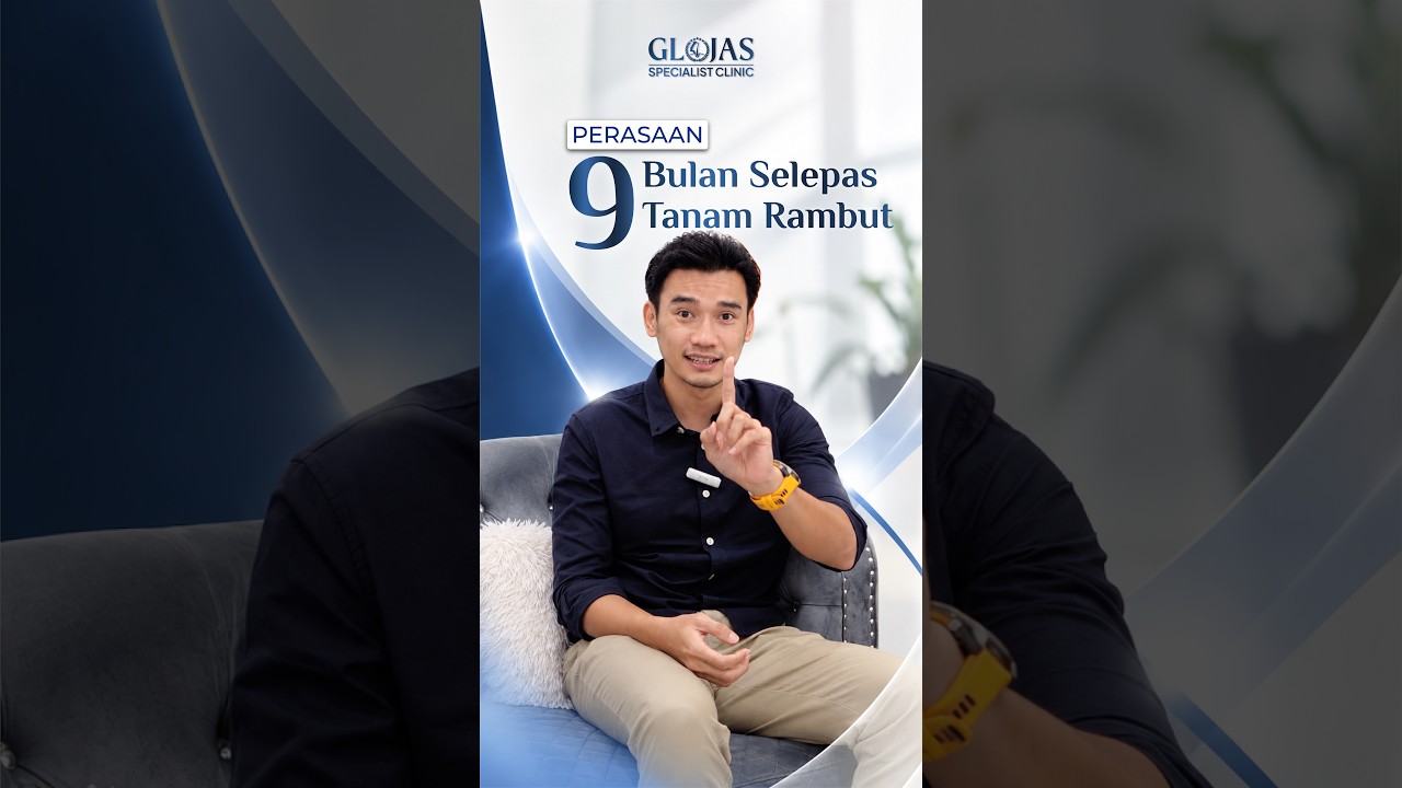 Our Doctors 7 Hair Transplant Malaysia l 9 bulan berlalu, rasa makin konfiden! ✨ #hairtransplantmalaysia
