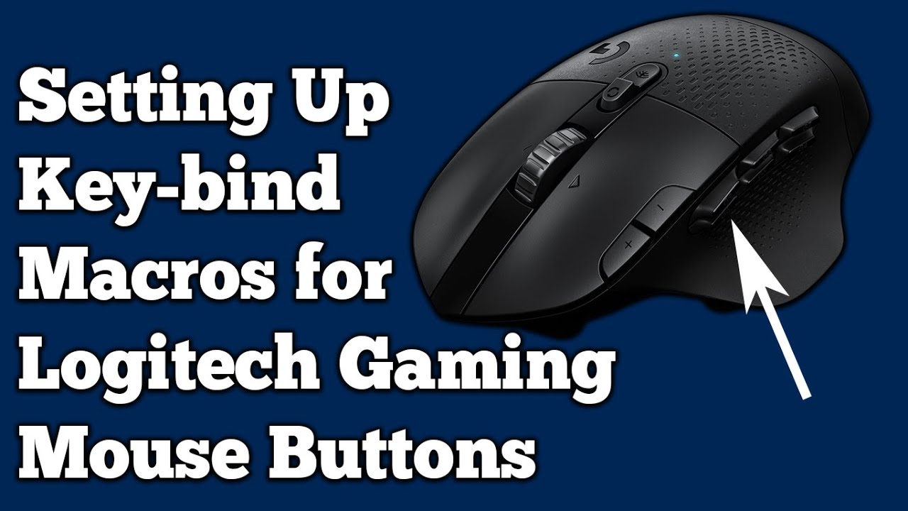 Morgen dygtige skarp How To Up Key-bind Macros on Logitech Gaming Mouse Buttons for MMOs -  YouTube
