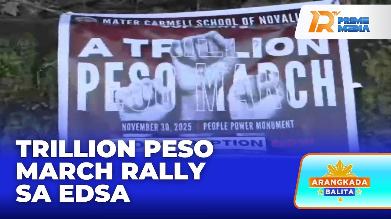 Libo-libo Nakiisa sa Trillion Peso March sa People Power Monument | Arangkada Balita