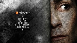 beWiredTV | The best action thriller sci-fi horror web series