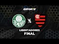 PALMEIRAS X FLAMENGO - JOGO AO VIVO |  FINAL DA LIBERTADORES - 29/11/2025