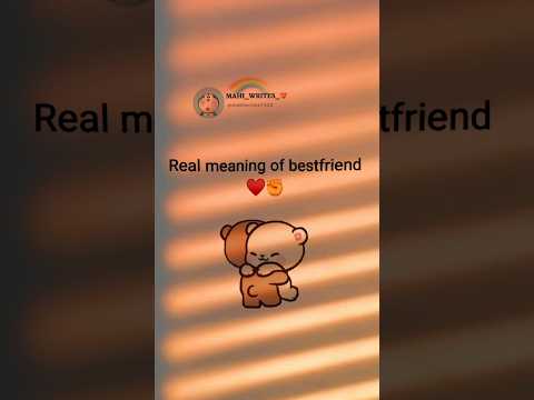 Real Meaning of Bestfriend ❤️✊ #new #status #foryou #friends #love #lovesong #quotes #explore #bts