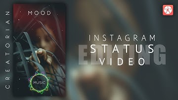Instagram Status Video Editing using KineMaster Tutorial