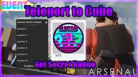 [Rb Battles] Arsenal Script • Teleport to Cube (Get Secret Badge)