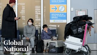 Celebrity Global National: Jan. 1, 2023 | Canada to require negative COVID test for some inbound flights Wealth