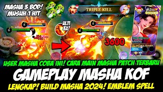 GAMEPLAY MASHA KOF + CARA MAIN MASHA PATCH TERBARU❗BUILD MASHA TERSAKIT 2024❗TUTORIAL MASHA ROAM screenshot 2