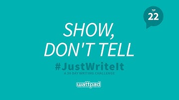 Writing Tip #22: Show Don