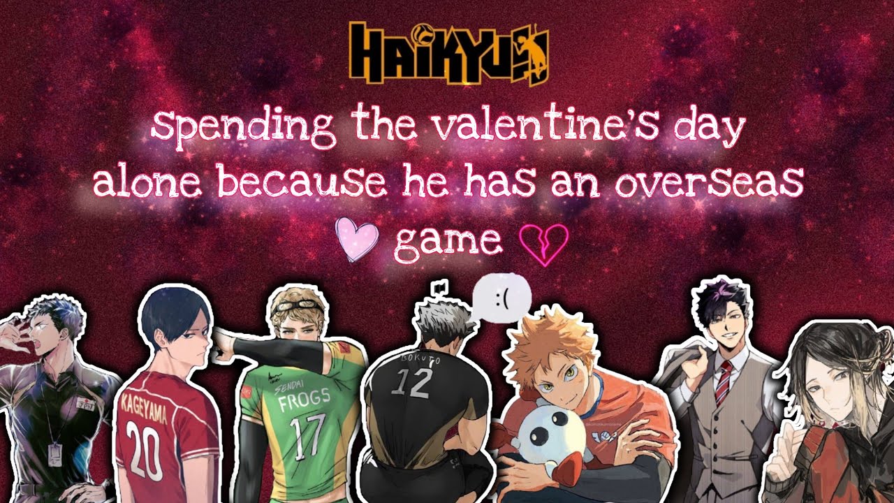 spending the valentine's day alone because he has an overseas game