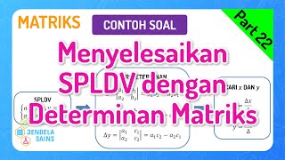 Matriks • Part 22: Menyelesaikan SPLDV dengan Metode Determinan Matriks