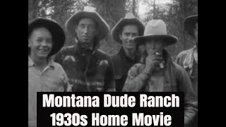1930S Dude Ranch And Horseback Riding Trip To Moose Creek Allan Ranch Augusta, Montana Cs10195