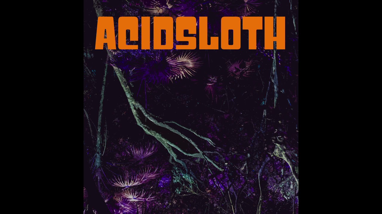 Watch Acidsloth - Harmless Recreation on YouTube Watch Acidsloth - Harmless Recreation on YouTube