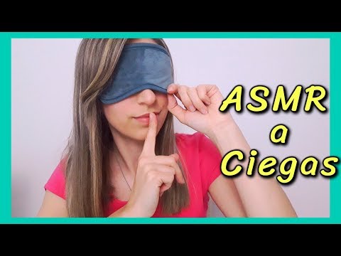 ASMR a CIEGAS | Para Tí para Mí | SusurrosdelSurr