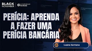 PERÍCIA CONTÁBIL: APRENDA A FAZER UMA PERÍCIA BANCÁRIA