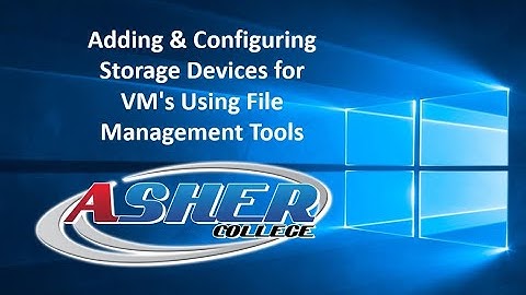Adding and Configuring Storage Devices for VM