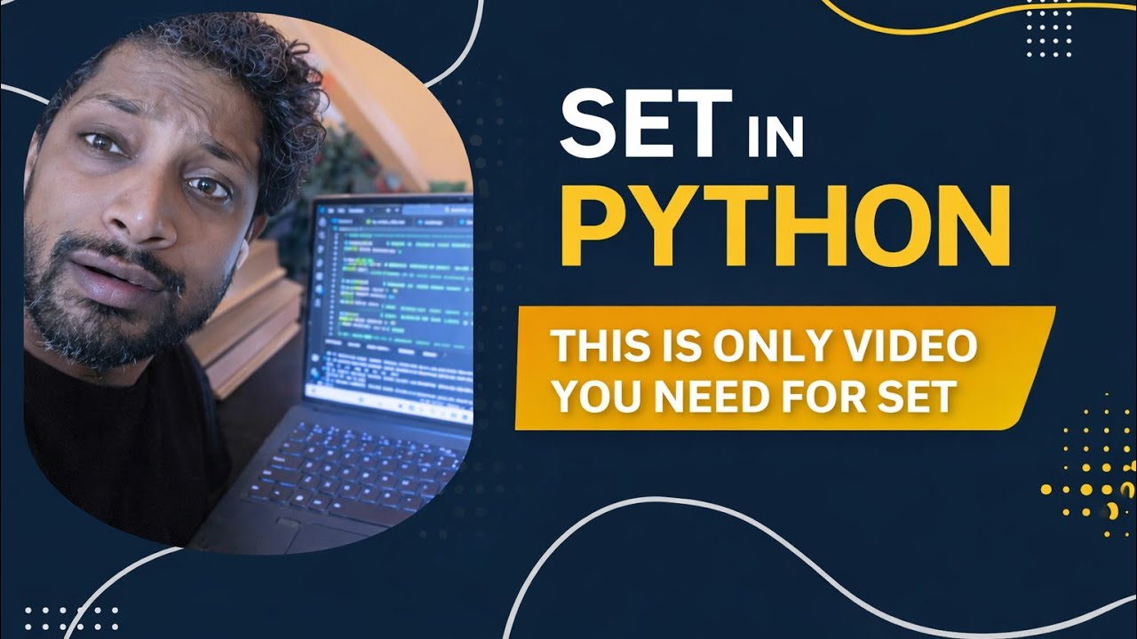 Video 14 – Python A to Z Hindi | Set in Python Explained | One Video You Need