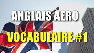Anglais aéro - Vocabulaire #1