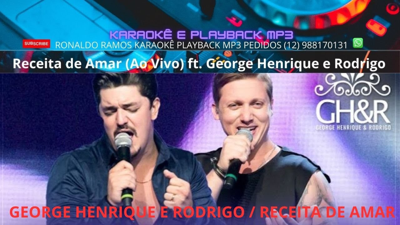KARAOKÊ - Receita de Amar - George Henrique e Rodrigo . - YouTube
