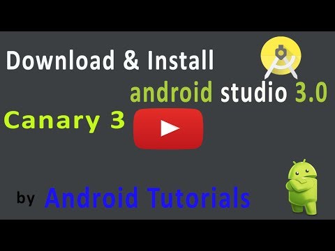 Download and Install Android Studio 3.0 Canary 3