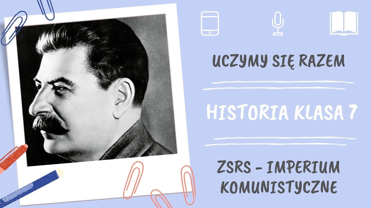 Historia klasa 7. ZSRS - imperium komunistyczne. Uczymy się razem - YouTube