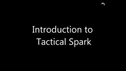 Introduction to Tactical Spark