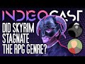 INDIGOCAST #8 | Did Skyrim Stagnate the RPG Genre? w/ @Zhakaron and @Patrician