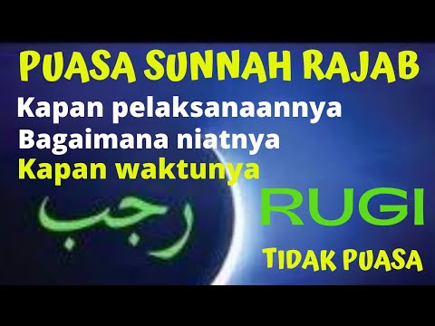 PUASA SUNNAT RAJAB YANG DIANJURKAN RASULULLAH