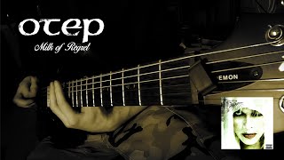 Otep - Milk of Regret (Guitar Cover)