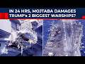 In 24 Hrs, Mojtaba Goes After USA's 2 Biggest Warships: Fire, Missiles Hit Aircraft Carriers?| Iran
