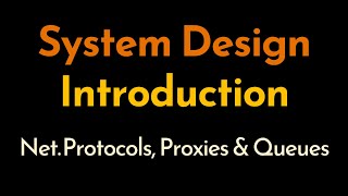 System Design Concepts: Part 3 | Network Protocols, Proxies, Performance & Queues | Geekific