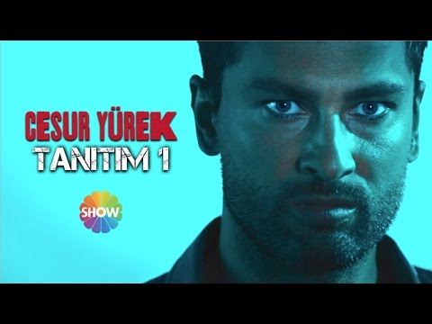 Cesur Yürek 1.Tanıtım