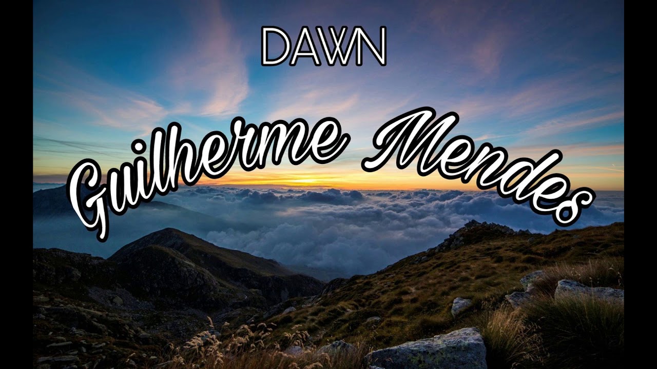 Dawn - Guilherme Mendes